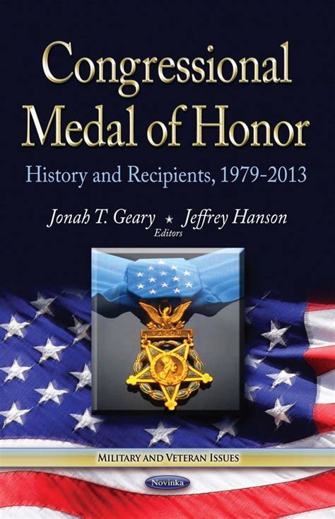 Congressional Medal Of Honor History And Recipients 1979 2013 Nova