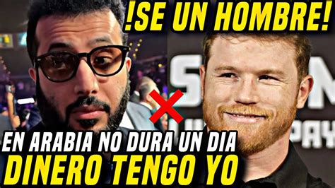 Su Ego De Mier Turki Alalshik Brutalmente Honesto Sobre Canelo