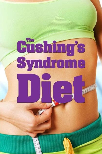 The Cushing's Syndrome Diet by Stan Underhill, Paperback | Barnes & Noble®