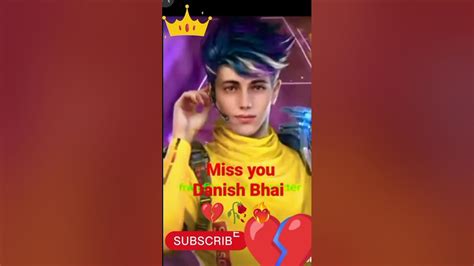 Danish Bhai 💔 ️‍🔥🥀😭 I Miss You Danish Bhai 😭 Danishzehen Ytshorts Viralshort Shortvideo