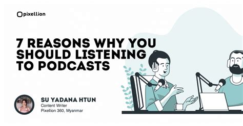 7 Reasons Why You Should Listening To Podcasts Pixellion S Blog