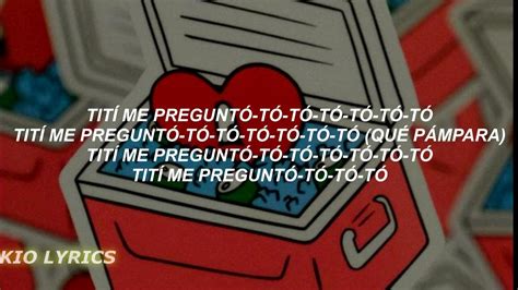 Bad Bunny Titi Me Pregunto Letralyrics Youtube