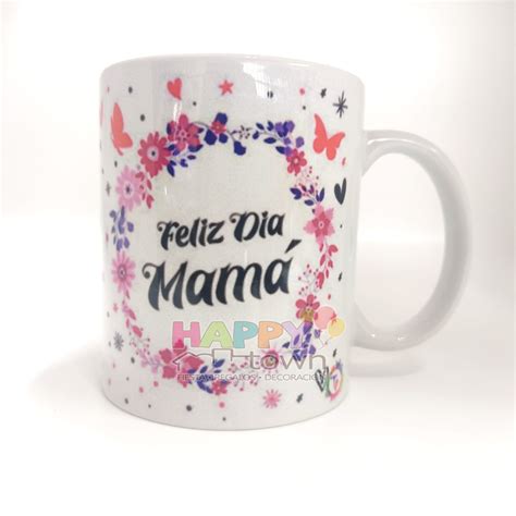 Taza Feliz Día Mamá Eres Luz