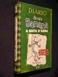 Diário De Um Banana A Gota Dágua Volume 3 De Jeff Kinney Pela