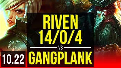 Riven Vs Gangplank Top 14 0 4 Legendary 1300 Games 1 5m Mastery