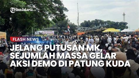 Aksi Demo Di Patung Kuda Jelang Putusan Sengketa Pilpres Di Mk Polisi