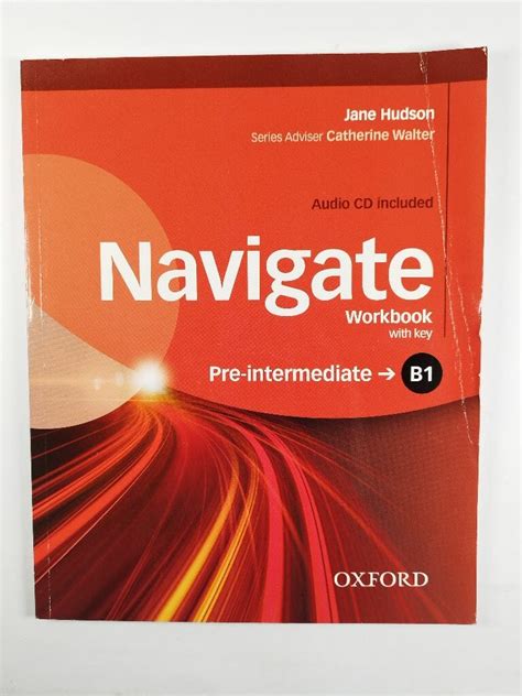 Navigate Pre-Intermediate B1 Workbook with Key - C. Kranz, C. Walter, J ...