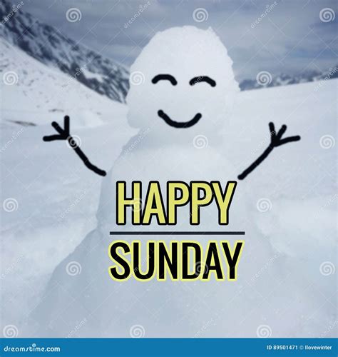 Happy Sunday Word stock image. Image of smile, snow, morning - 89501471