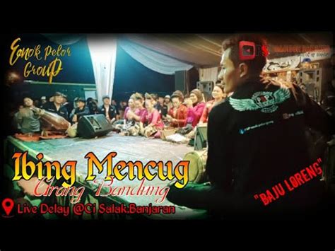 Mencug Bajidoran Bandung Psp Enok Pelor Group Youtube