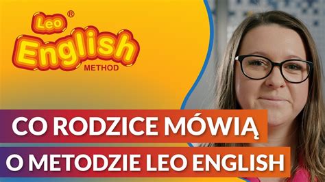 Co Rodzice M Wi O Metodzie Leo English Odc Youtube