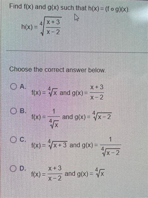 Solved Find Fx And Gx Such That Hxf∘gx