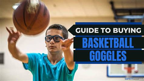 How To Select and Buy Basketball Glasses | Safety Gear Pro