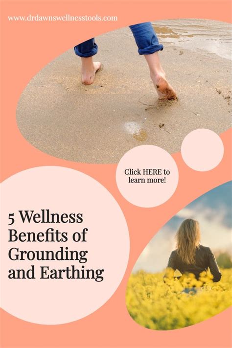 Wellness Benefits Of Grounding And Earthing In Mindfulness For