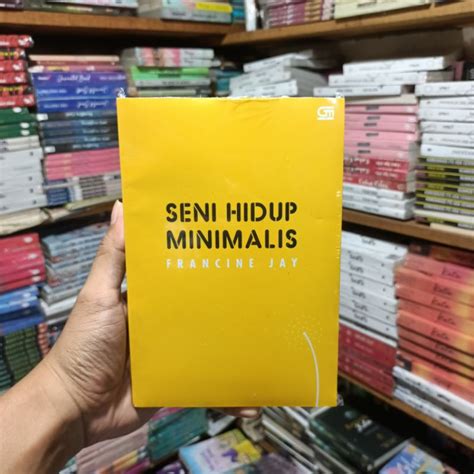 Jual Buku Seni Hidup Minimalis Francine Jay Shopee Indonesia