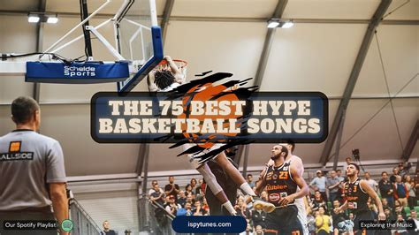 The 75 Best Basketball Songs (Our Playlist)