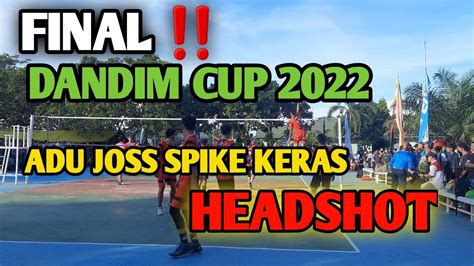 Adu Joss Spike Keras Singa Praja Vs Sukses Mahulu Boom Headshot Youtube