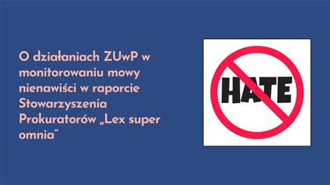 Stowarzyszenie Prokurator W Lex Super Omnia O Dzia Aniach Zuwp W