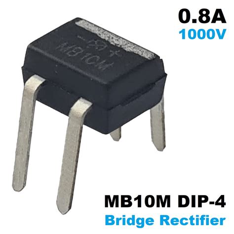 Jual Bridge Rectifier Diode 0 8A 1000V Dioda Penyearah MB10M DIP 4 DIP4