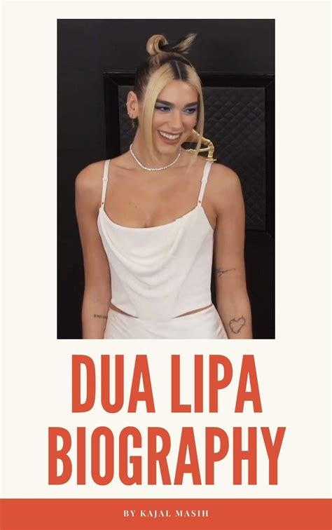 Dua Lipa Biography About Her Life By Kajal Masih Goodreads