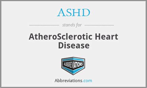 ASHD AtheroSclerotic Heart Disease