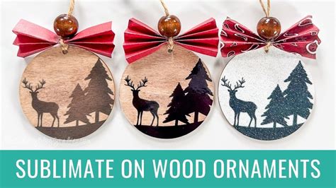 Ways To Sublimate Onto Wood Christmas Ornaments Youtube