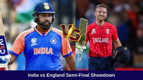 Ind Vs Eng Semi Final 2 Live Streaming India Vs England Again When