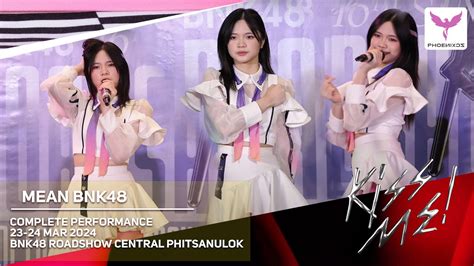 Mean BNK48 Complete Performnce 2 Days Fancam BNK48 Roadshow Central