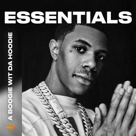 A Boogie Wit Da Hoodie Essentials A Playlist By A Boogie Wit Da Hoodie