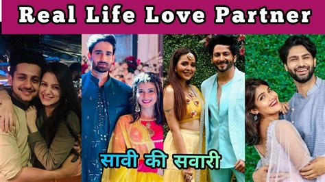 Real Life Love Partner Of Saavi Ki Savaari Saavi Ki Sawari Cast YouTube