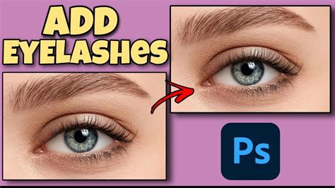 How To Add Eyelashes Naturally In Photoshop Retouch Eyelashes Youtube