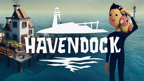 Havendock New Gameplay Trailer YouTube