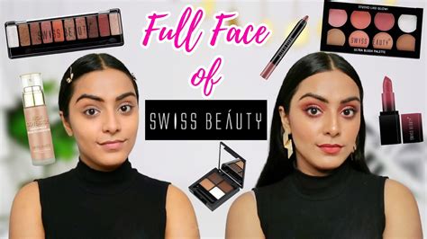 I Did My Makeup Using Only Swiss Beauty Products Full Face Of Swiss Beauty Honest Review