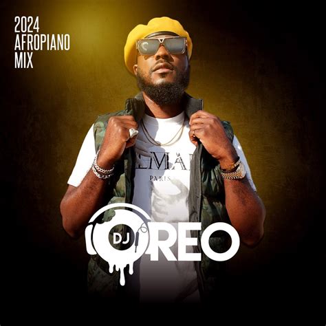 ‎2024 Afropiano Dj Mix Album By Dj Oreo Apple Music