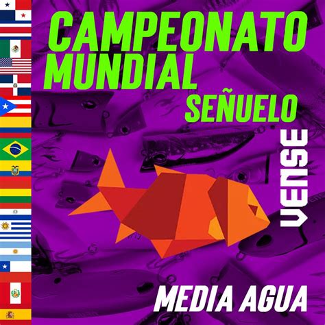 TORNEO MUNDIAL DE PESCA SEÑUELOS VENSE