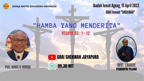 Ibadah Jumat Agung April Youtube