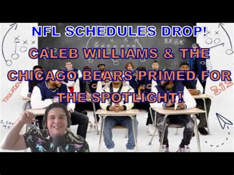 Nfl Schedules Release How Does It Look For Caleb Williams The New