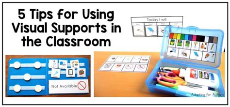 5 Tips For Using Visual Supports In The Classroom Adapting For Autism