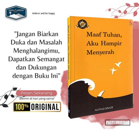 Jual Buku Motivasi Islami Maaf Tuhan Aku Hampir Menyerah Original