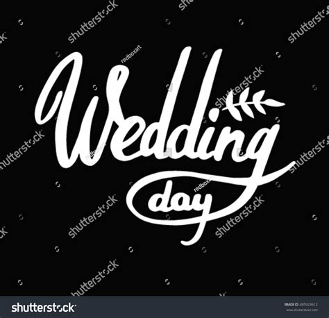 Wedding Day Handwritten Lettering Vector Royalty Free Stock Vector