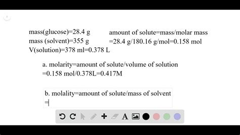 A Solution Is Prepared By Dissolving 28 4 G Of Glucose C6h12o6 In 355 G