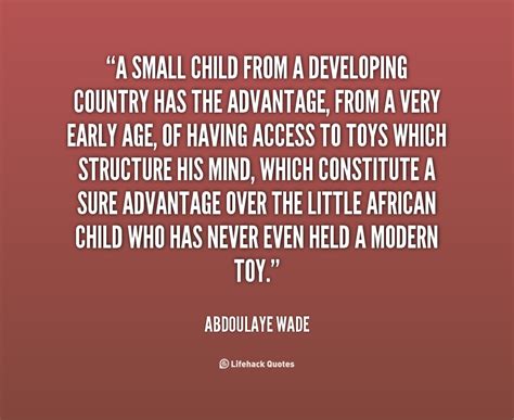 Abdoulaye Wade Quotes. QuotesGram