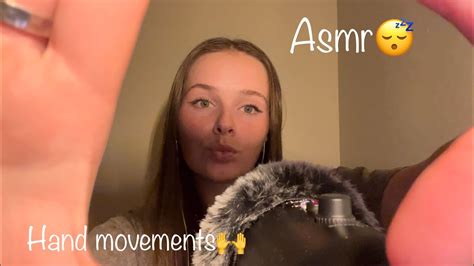 Asmr😴🌙 Hand Movements Trigger Assortment 🙌👏 And Mouth Sounds💋💤 Youtube