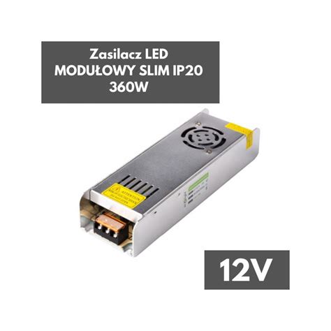 Zasilacz Led Modułowy Slim Ip20 360W 12V