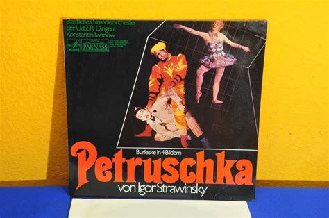 Burleske In Bildern Petruschka Von Igor Strawinsky Lp Kusera