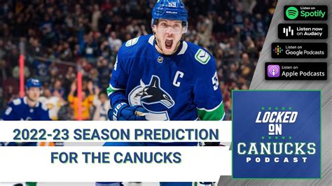 2022 23 Season Preview Vancouver Canucks YouTube