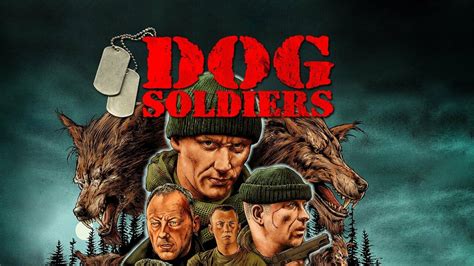 Dog Soldiers - Movie - Where To Watch