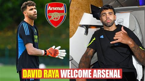 David Raya First Day At Arsenal Davidraya Welcome To News Youtube