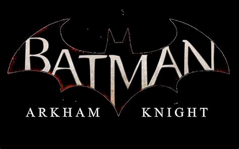 Batman Arkham Knight Logo Batman Arkham Knight Batman Arkham Arkham