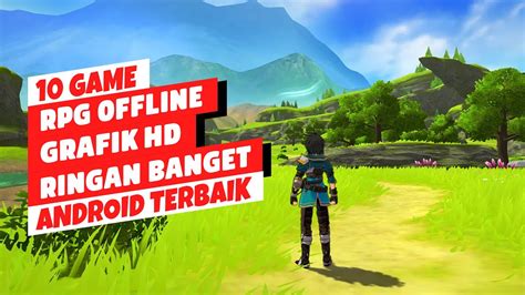 Game Rpg Offline Ukuran Kecil Terbaik Android Grafik Hd Youtube