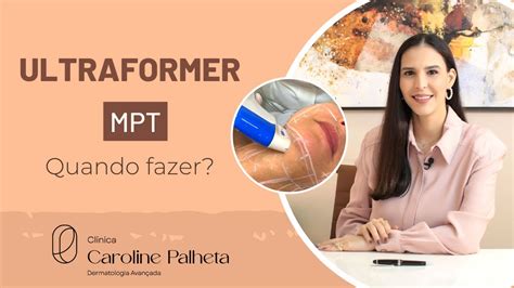 Ultraformer Mpt Quando Fazer Youtube